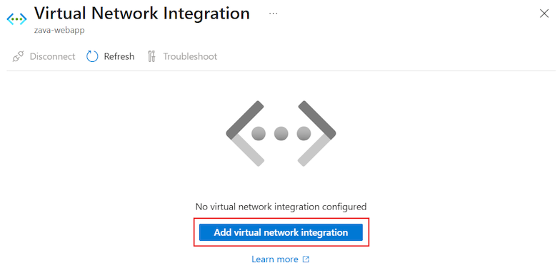 Screenshot that shows how to select the 'add virtual network integration' action in the Azure portal.