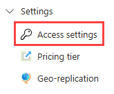 Screenshot of the Azure portal side pane for an App Configuration resource. Under Settings, Access settings is highlighted.