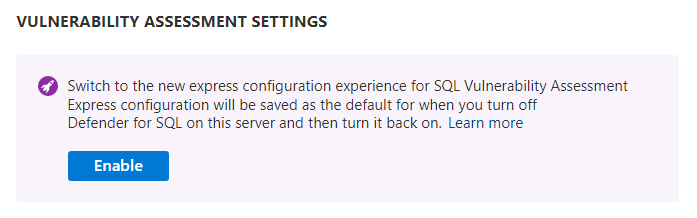 Screenshot showing the migrate option to switch from classic to express vulnerability assessment configuration in the Microsoft Defender for SQL settings pane.