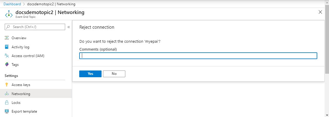 Screenshot showing the Reject connection dialog box with a comment field and Yes button.