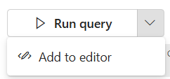 Screenshot of the Run query split button in the Security Copilot side pane, showing the Add to editor option.