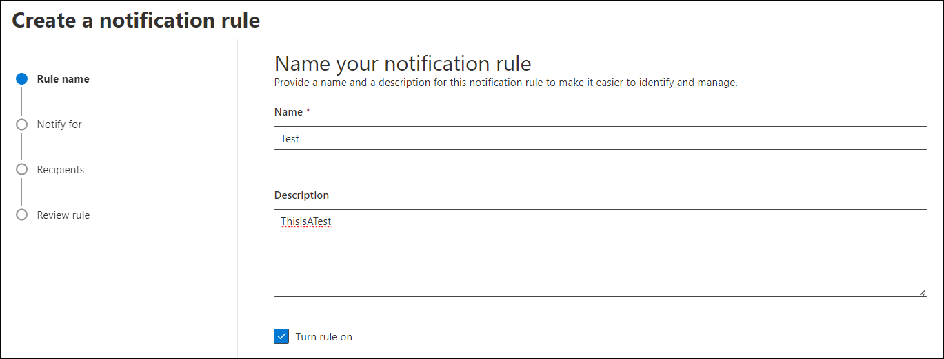 Screenshot of the notification rule naming step with rule details entered and the rule enabled