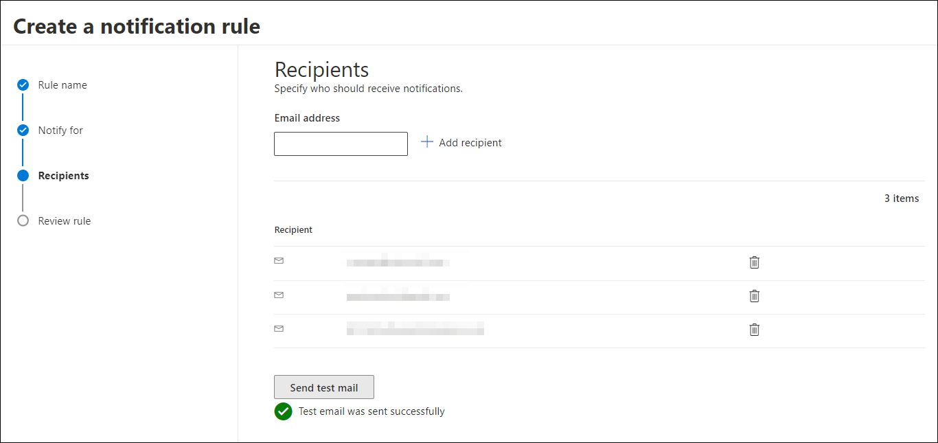 Screenshot of the recipients step showing three recipients and confirmation that a test email was sent