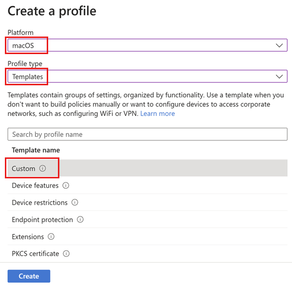 Screenshot of the form for creating a profile with the platform, profile type, and template type highlighted.