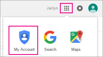 Choose Google apps and  then My Account.