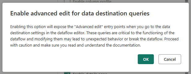 Screenshot of the warning dialog that appears when enabling advanced edit for data destination queries.