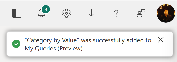 Screenshot of the notification that displays the message that the query was successfully saved to My queries.