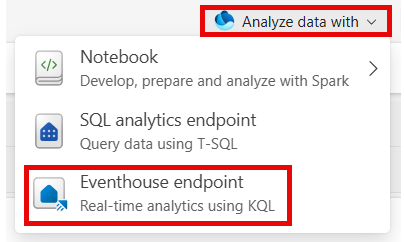 Screenshot of the **Analyze data with** button expanded to see the SQL analytics endpoint, eventhouse endpoint, and notebook options.