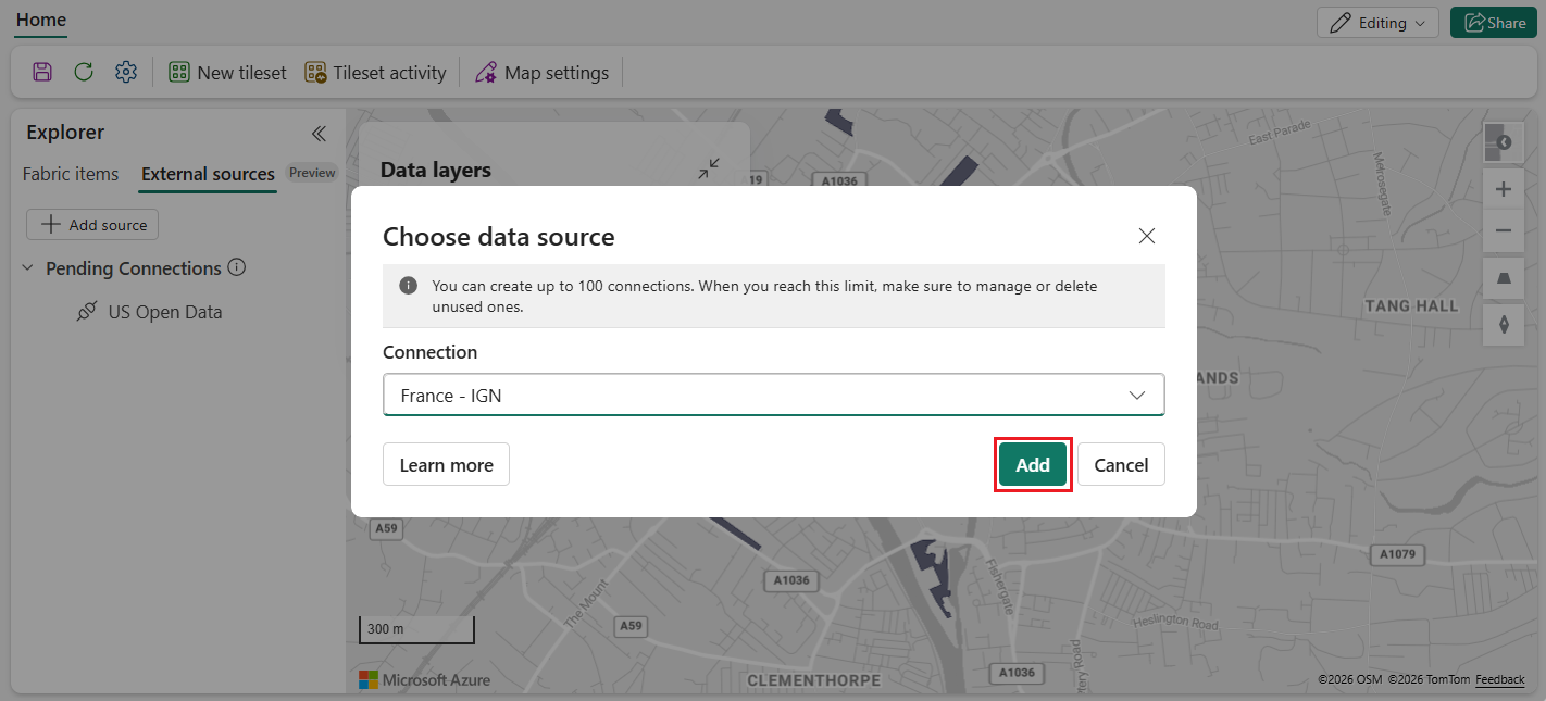 A screenshot of the Dialog box titled Choose data source, centered on the Microsoft Fabric Maps interface. The dialog prompts the user to select a connection from a dropdown, and provides Add and Cancel buttons, with Add highlighted. Above the dialog, a message states you can create up to 100 connections and advises managing or deleting unused ones.