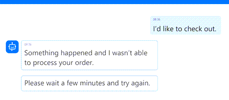 Screenshot of a chatbot error message stating it was unable to process the order and advising the user to try again in a few minutes.