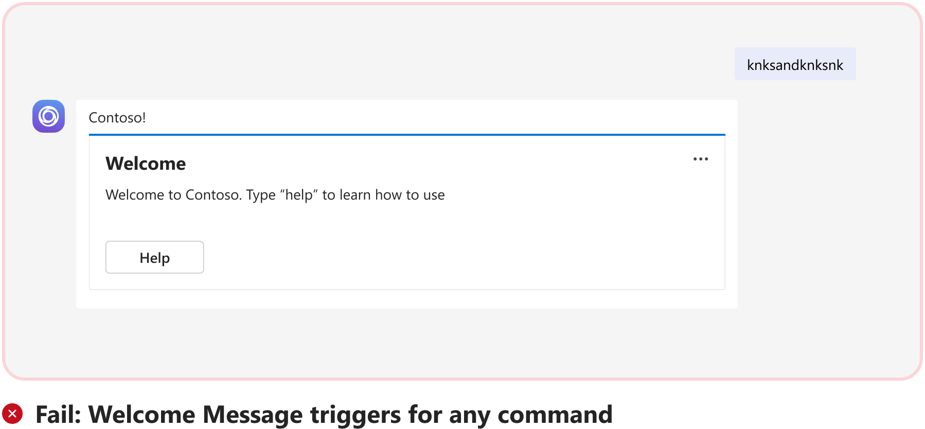 Graphic shows an example for bot triggering a welcome message for any command.
