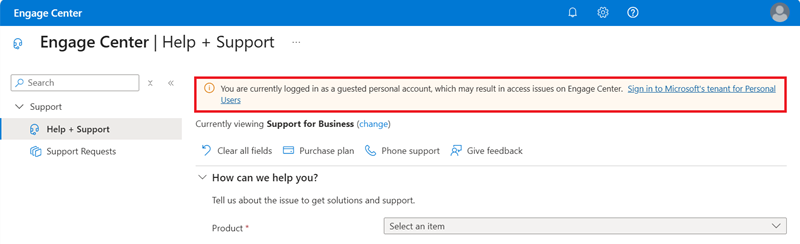 Screenshot that shows the Engage Center Support for Business |Microsoft's tenant for Personal Users error.