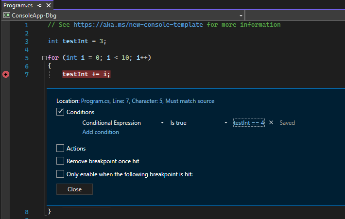 Breakpoint Is true Breakpoint condition is true