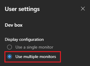 Screenshot of the dev box user settings, showing the option for using multiple monitors.