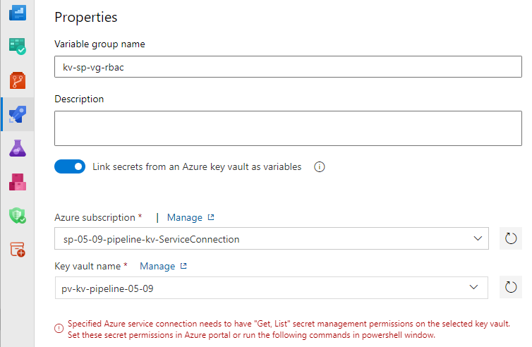 Screenshot that shows how to link a variable group to an Azure key vault with an error that indicates missing Get and List permissions.