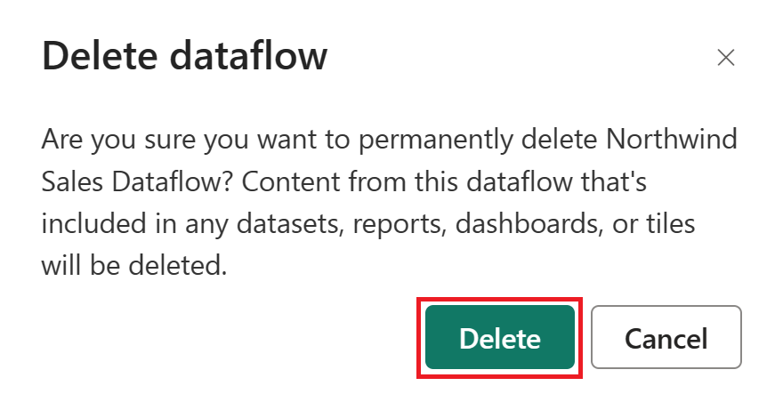 Skærmbillede af vinduet Slet dataflow, hvor knappen Slet er fremhævet.