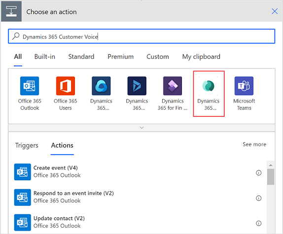 Select the Dynamics 365 Customer Voice connector Select the Dynamics 365 Customer Voice connector.