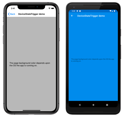 DeviceStateTrigger example Screenshot of a triggered visual state change, on iOS and Android