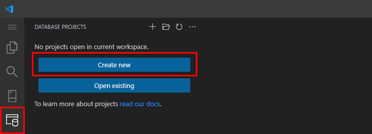 Kuvakaappaus Visual Studio Code:sta, jossa näkyy Database Projects -laajennuspaneeli ja Create new button.