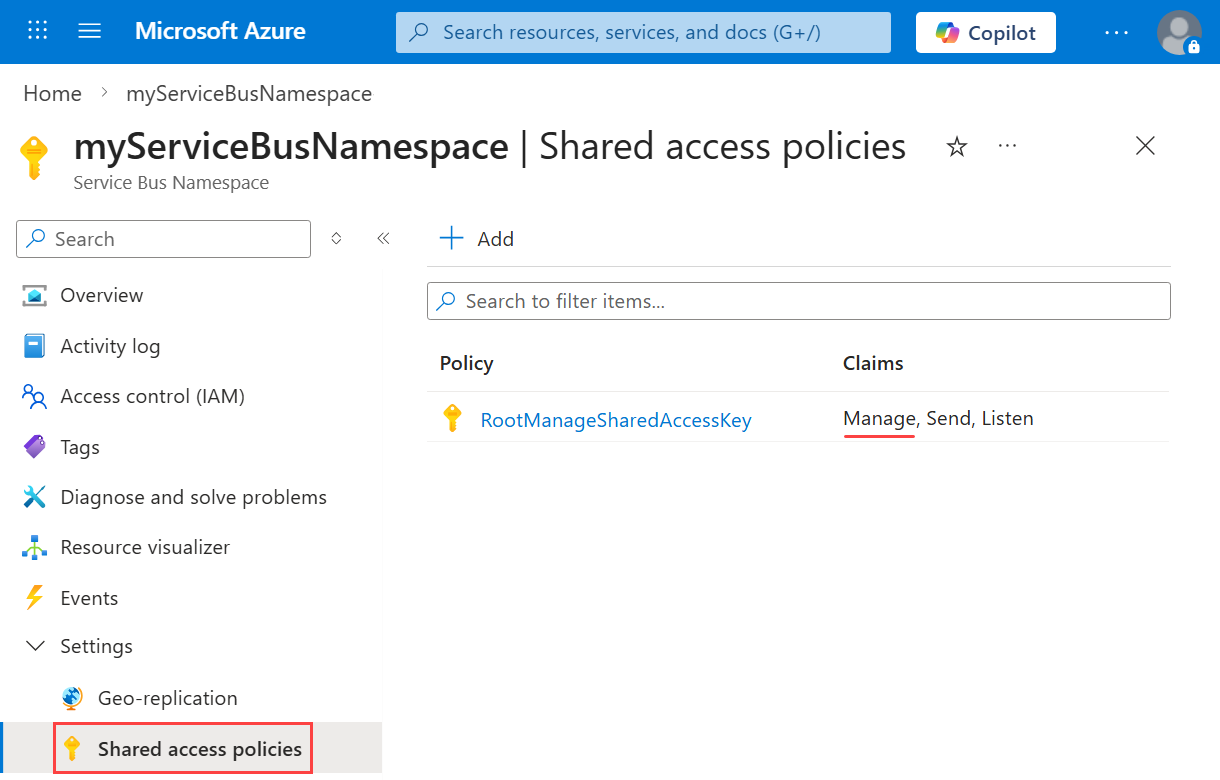 Screenshot che mostra il portale di Azure, il namespace del Service Bus e la pagina dei criteri di accesso condiviso aperta, con l'impostazione Gestisci evidenziata.
