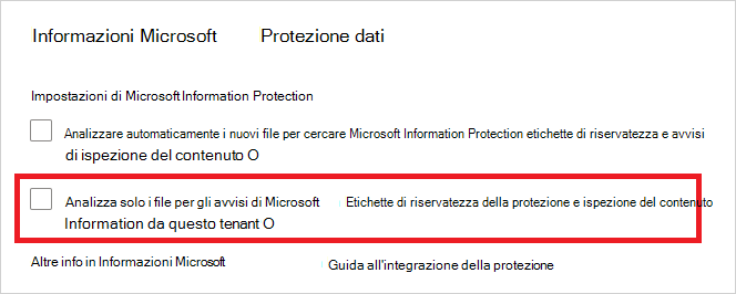 Screenshot dell'opzione per analizzare solo le etichette di riservatezza interne e ignorare le etichette esterne.