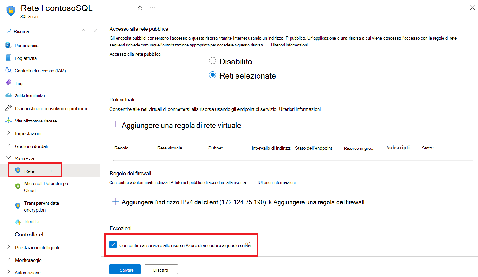 Screenshot che mostra le selezioni nel portale di Azure per consentire connessioni Azure a un server.