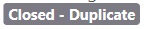 Closed - Stato duplicato per la segnalazione di problemi in Developer Community