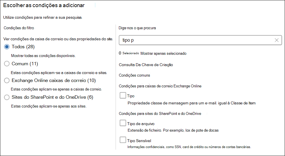 Captura de ecrã da página do seletor de condições para adicionar condições de pesquisa, como Tipo de mensagem, Participantes, Recebidos e Destinatários.
